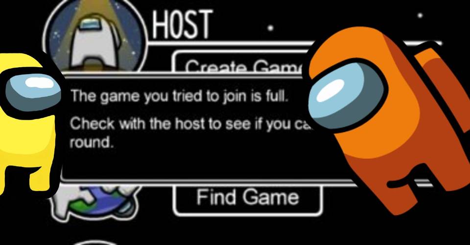 How To Host An Among Us Game When Servers Are Full How To Host An Among Us Game When Servers Are Full